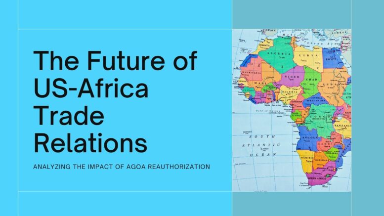 AGOA Reauthorization_Future of US-Africa Trade